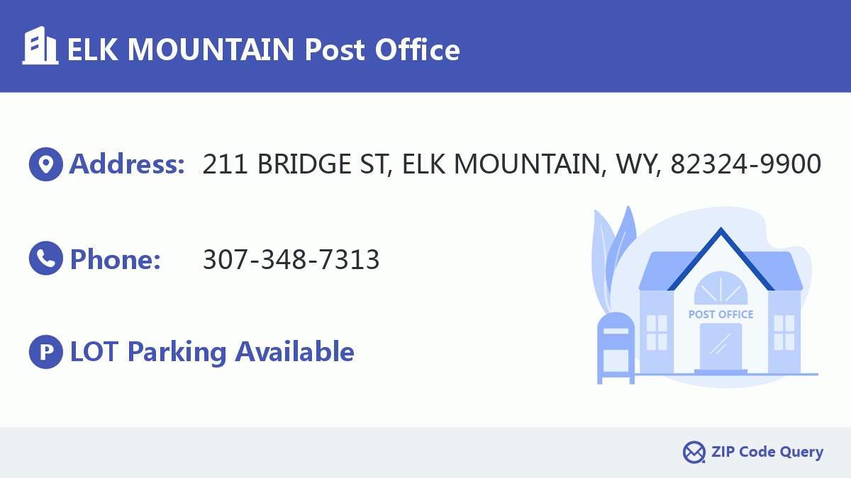 Post Office:ELK MOUNTAIN